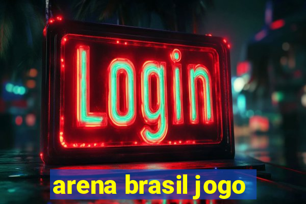 arena brasil jogo